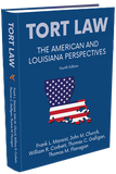 TORT LAW: THE AMERICAN AND LOUISIANA PERSPECTIVES, 5th EDITION 2026