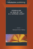 FEDERALISM AS SEEN BY THE U.S. SUPREME COURT