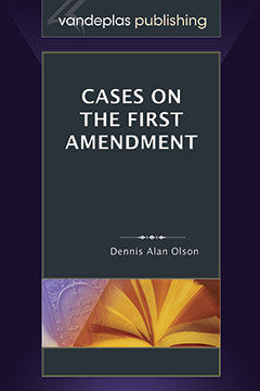 CASES ON THE FIRST AMENDMENT