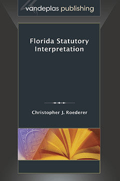 FLORIDA STATUTORY INTERPRETATION