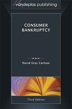 CONSUMER BANKRUPTCY - Third Edition 2013