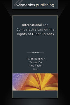 INTERNATIONAL AND COMPARATIVE LAW ON THE RIGHTS OF OLDER PERSONS