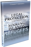 LEGAL PROTECTION OF THE SINKING ISLANDS REFUGEES