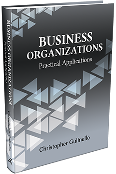 BUSINESS ORGANIZATIONS: PRACTICAL APPLICATIONS