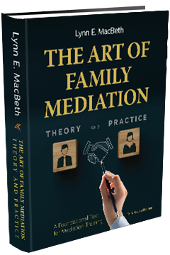 THE ART OF FAMILY MEDIATION: THEORY AND PRACTICE - 3rd Edition